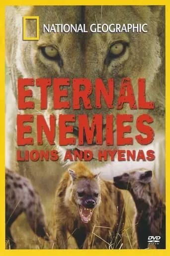 Eternal Enemies: Lions and Hyenas movie poster - Rated 9/10