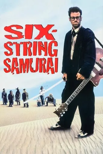 Six-String Samurai movie poster - Rated 6.3/10