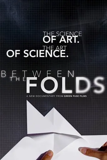 Between the Folds movie poster - Rated 7.7/10