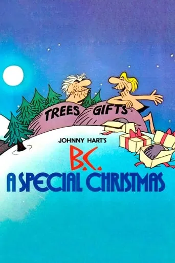 B.C. A Special Christmas movie poster - Rated 6.7/10