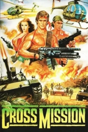 Cross Mission movie poster - Rated 3/10