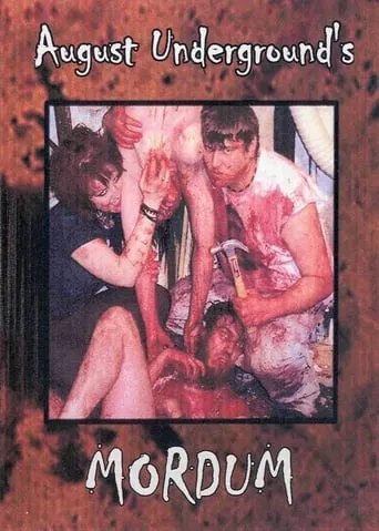 August Underground's Mordum movie poster - Rated 4/10