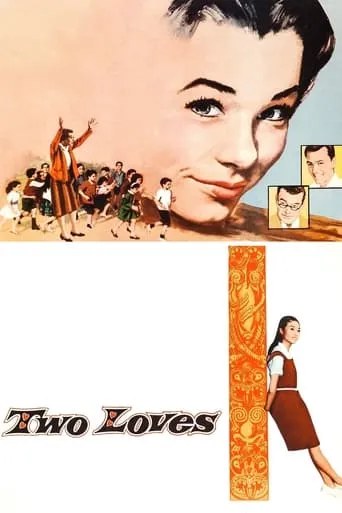 Two Loves movie poster - Rated 4.9/10