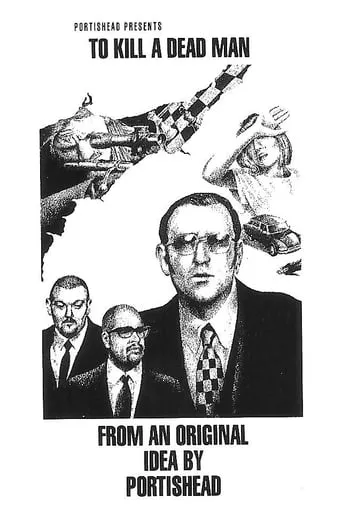 To Kill a Dead Man movie poster - Rated 5.5/10