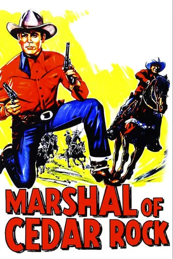 Marshal of Cedar Rock movie poster - Rated 5.5/10