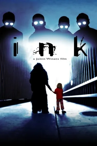 Ink movie poster - Rated 6.336/10