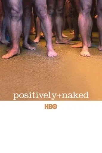 Positively Naked movie poster - Rated 6.4/10
