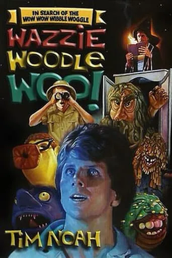 In Search of the Wow Wow Wibble Woggle Wazzie Woodle Woo movie poster - Rated 6.5/10