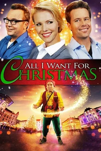 All I Want for Christmas movie poster - Rated 5.2/10
