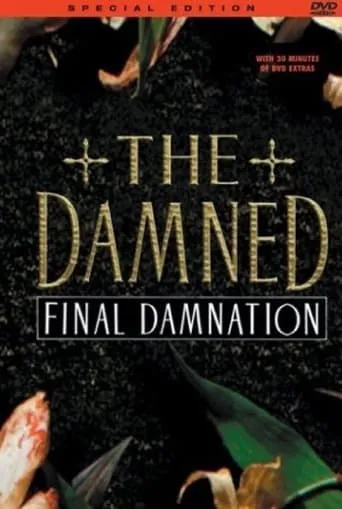 The Damned: Final Damnation movie poster - Entertainment content