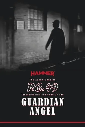 The Adventures of P.C. 49: Investigating the Case of the Guardian Angel movie poster - Rated 5.7/10