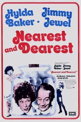 Nearest and Dearest movie poster - Rated 6.6/10