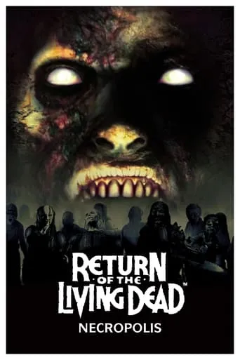 Return of the Living Dead: Necropolis movie poster - Rated 5.247/10