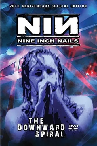 Nine Inch Nails: The Downward Spiral Live movie poster - Rated 5/10