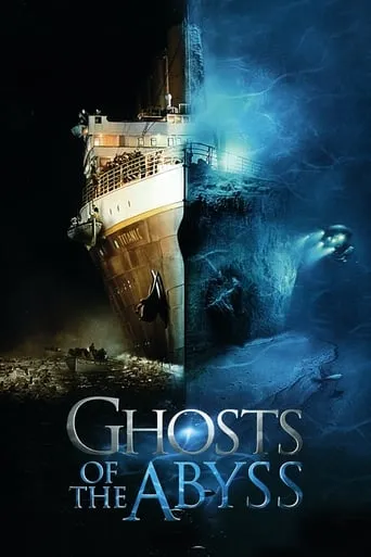 Ghosts of the Abyss movie poster - Rated 6.865/10