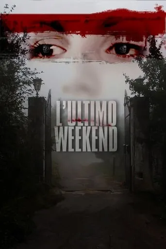 L'ultimo weekend movie poster - Rated 7.3/10
