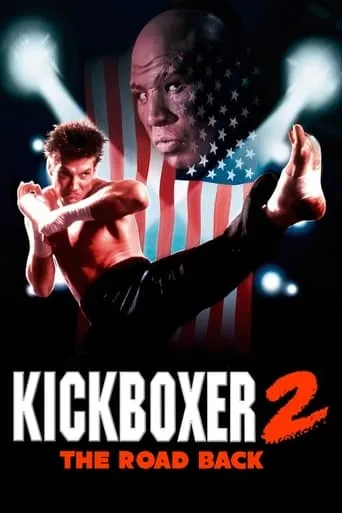Kickboxer 2: The Road Back TV series poster - Rated 5.496/10