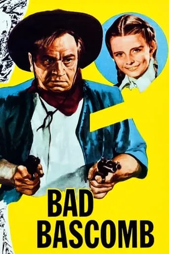 Bad Bascomb movie poster - Rated 6.2/10
