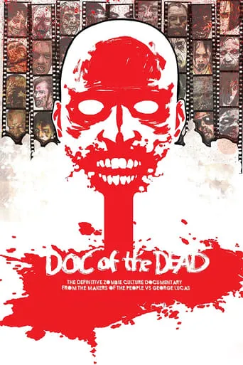 Doc of the Dead movie poster - Rated 6.2/10