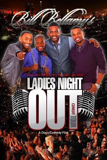 Bill Bellamy's Ladies Night Out Comedy Tour movie poster - Rated 9/10
