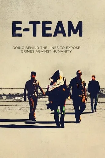 E-Team movie poster - Rated 6/10