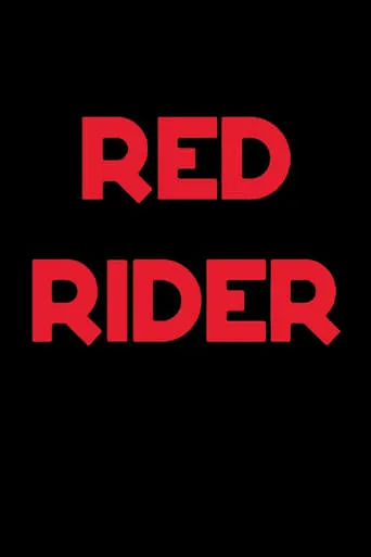 Red Rider movie poster - Rated 3.3/10