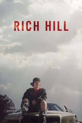 Rich Hill movie poster - Rated 6.877/10