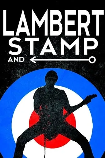 Lambert & Stamp movie poster - Rated 7.2/10