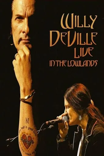 Willy DeVille: Live in the Lowlands movie poster - Rated 10/10