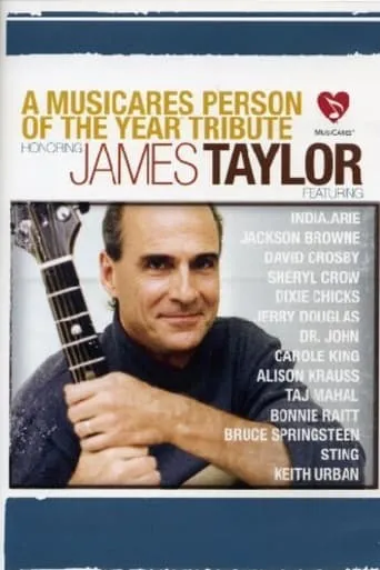 A MusiCares Person of the Year Tribute Honoring James Taylor movie poster - Entertainment content