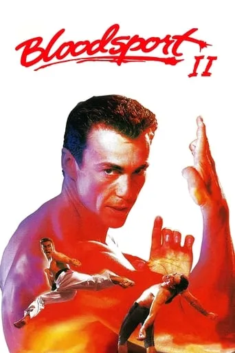 Bloodsport II movie poster - Rated 5.336/10