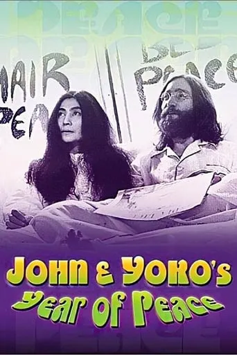 John & Yoko's Year of Peace movie poster - Entertainment content