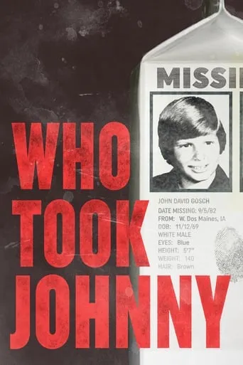 Who Took Johnny movie poster - Rated 6.8/10