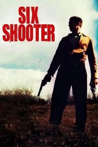 Six Shooter movie poster - Rated 7.156/10