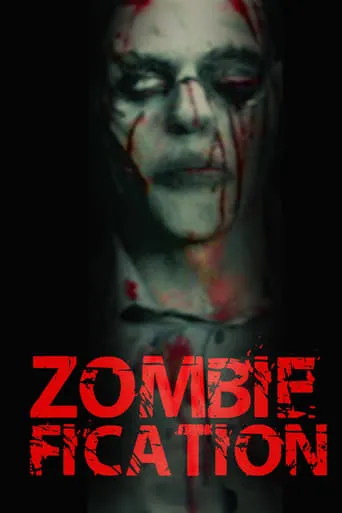 Zombiefication movie poster - Entertainment content