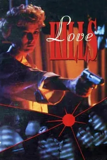 Love Kills movie poster - Rated 2.8/10