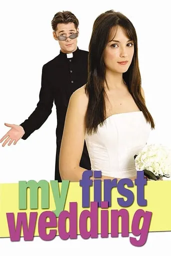 My First Wedding movie poster - Rated 4.2/10