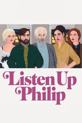 Listen Up Philip movie poster - Rated 5.84/10