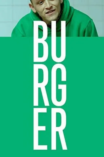 Burger movie poster - Rated 5.7/10