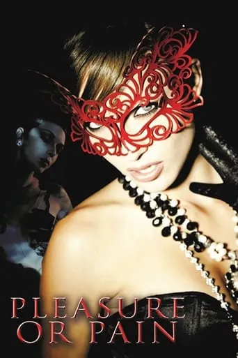 Pleasure or Pain movie poster - Rated 4.9/10