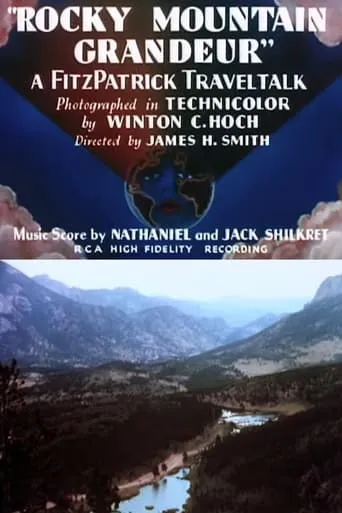 Rocky Mountain Grandeur movie poster - Rated 4/10
