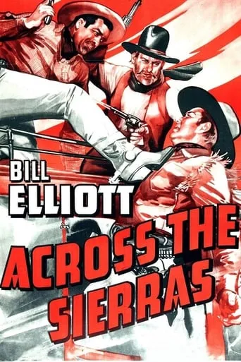 Across the Sierras movie poster - Rated 2.2/10