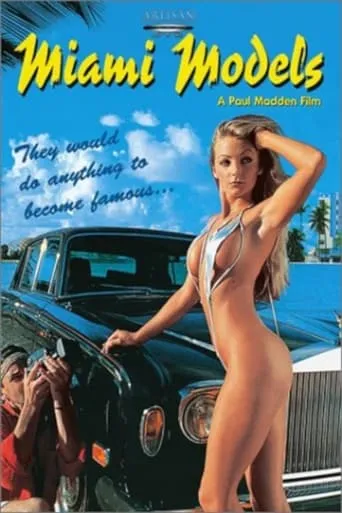 Miami Models movie poster - Entertainment content