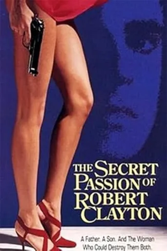The Secret Passion of Robert Clayton movie poster - Rated 6.5/10