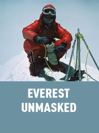 Everest Unmasked movie poster - Rated 6.3/10