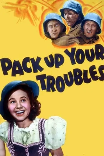 Pack Up Your Troubles movie poster - Rated 6.2/10