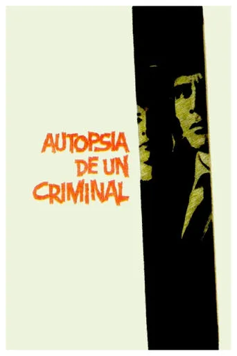 Autopsia de un criminal movie poster - Rated 5/10