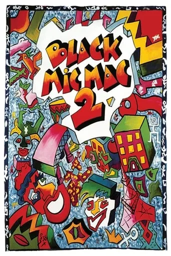 Black Mic Mac 2 movie poster - Rated 4/10