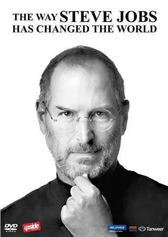 The Way Steve Jobs Changed the World movie poster - Rated 6/10
