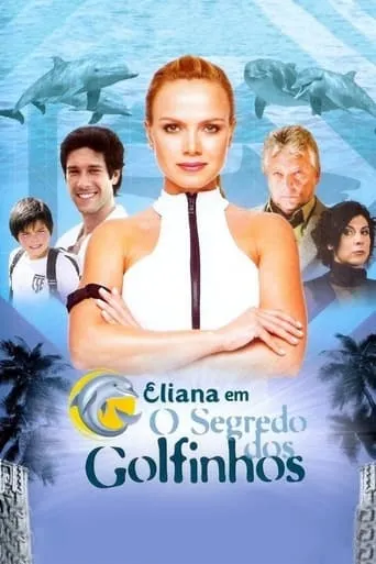 Eliana and the Secret of the Dolphins movie poster - Rated 5.5/10